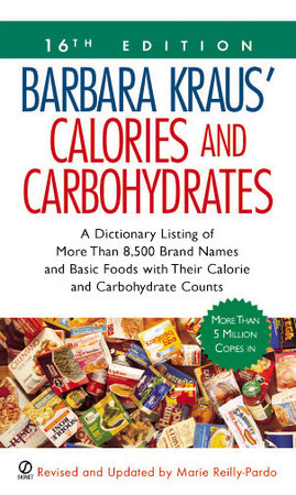Barbara Kraus' Calories and Carbohydrates by 