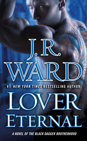 Lover Eternal by J.R. Ward