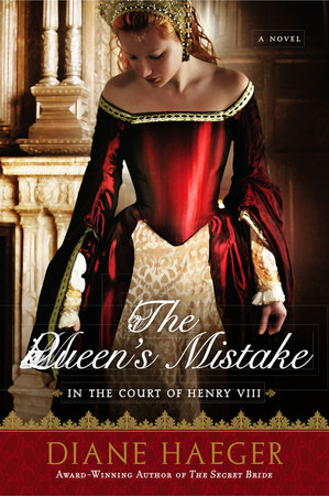 The Queen's Mistake by Diane Haeger