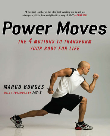 Power Moves by Marco Borges