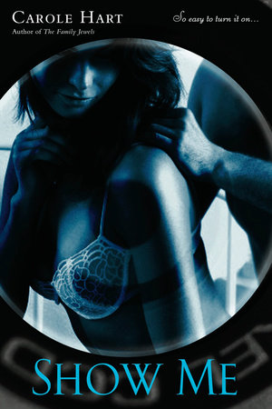 Show Me by Carole Hart