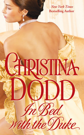 In Bed with the Duke by Christina Dodd