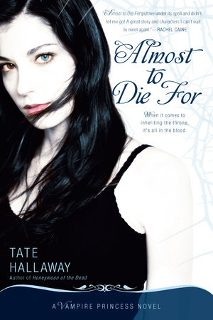 Almost to Die For by Tate Hallaway