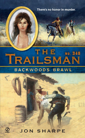 The Trailsman #347 by Jon Sharpe