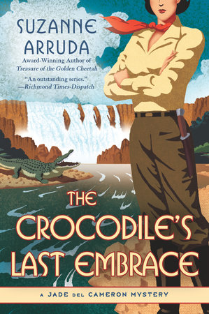 The Crocodile's Last Embrace by Suzanne Arruda