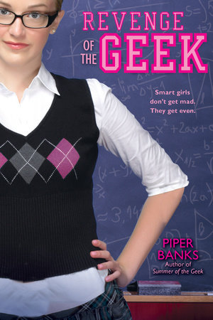 Revenge of the Geek by Piper Banks