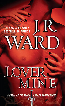 Lover Mine by J.R. Ward