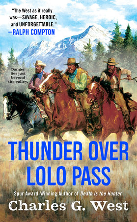 Thunder Over Lolo Pass by Charles G. West