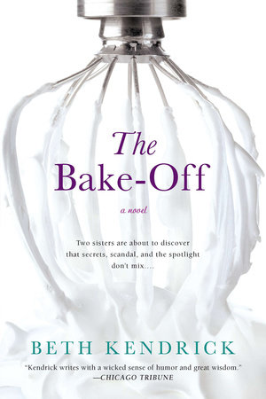 The Bake-Off by Beth Kendrick