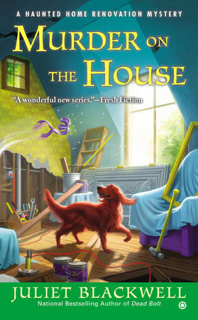 Murder on the House by Juliet Blackwell