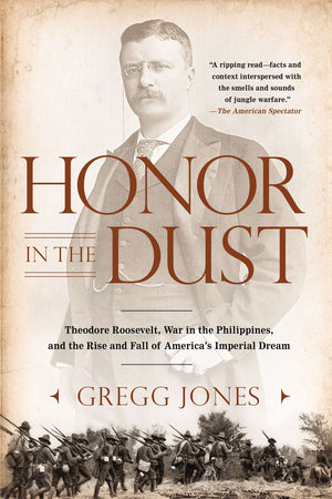 Honor in the Dust by Gregg Jones