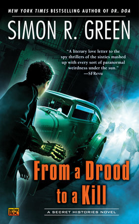 From a Drood to A Kill by Simon R. Green