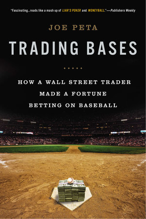 Trading Bases by Joe Peta