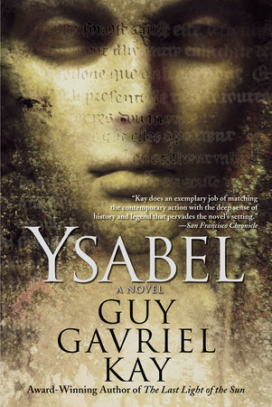 Ysabel by Guy Gavriel Kay