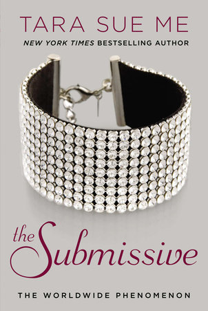 The Submissive by Tara Sue Me
