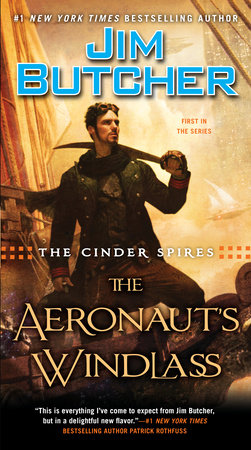 The Aeronaut's Windlass by Jim Butcher