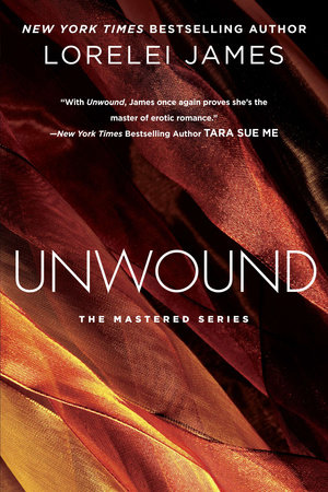 Unwound by Lorelei James