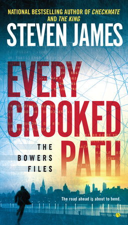 Every Crooked Path by Steven James