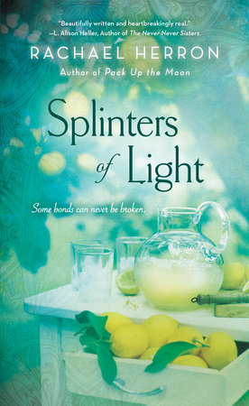 Splinters of Light by Rachael Herron