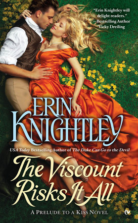 The Viscount Risks It All by Erin Knightley