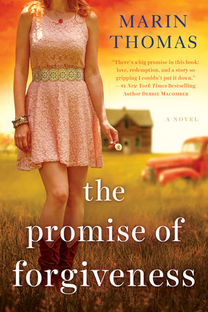 The Promise of Forgiveness by Marin Thomas