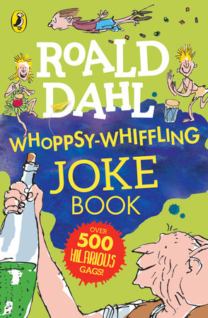 Roald Dahl Whoppsy-Whiffling Joke Book by Roald Dahl
