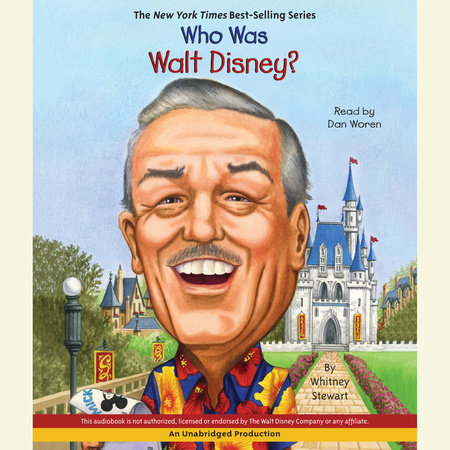 Who Was Walt Disney? by Whitney Stewart and Who HQ