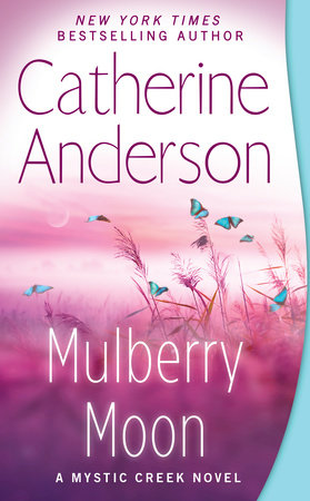 Mulberry Moon by Catherine Anderson