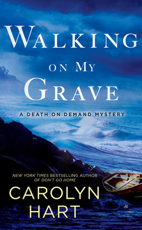 Walking on My Grave by Carolyn Hart