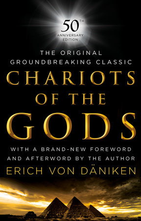 Chariots of the Gods by Erich Von Daniken