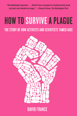 How to Survive a Plague by David France