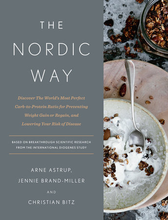 The Nordic Way by Arne Astrup, Jennie Brand-Miller and Christian Bitz