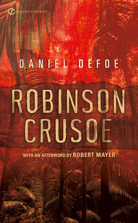 Robinson Crusoe by Daniel Defoe