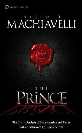 The Prince by Niccolo Machiavelli