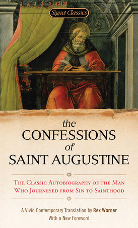 The Confessions of Saint Augustine by 