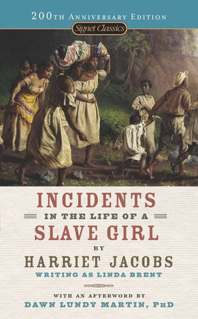 Incidents in the Life of a Slave Girl by Harriet Jacobs