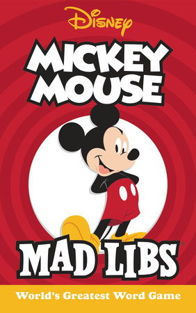 Mickey Mouse Mad Libs by Mickie Matheis and Mad Libs