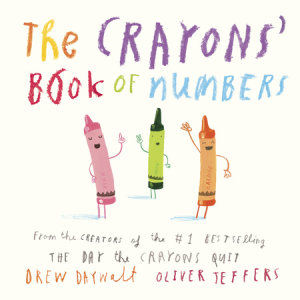 The Crayons' Book of Numbers by Drew Daywalt