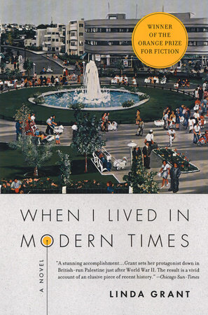 When I Lived in Modern Times by Linda Grant