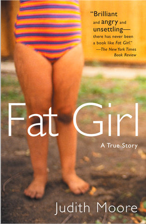 Fat Girl by Judith Moore
