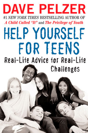 Help Yourself for Teens by Dave Pelzer