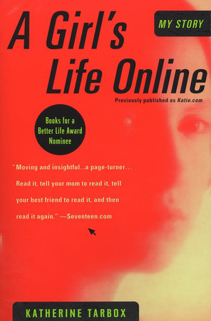 A Girl's Life Online by Katherine Tarbox