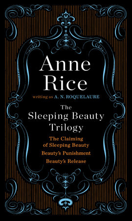 The Sleeping Beauty Trilogy Box Set by A. N. Roquelaure