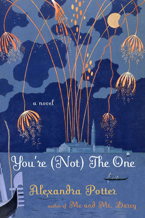 You're (Not) the One by Alexandra Potter