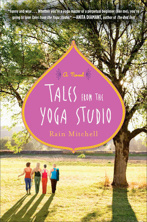 Tales from the Yoga Studio by Rain Mitchell
