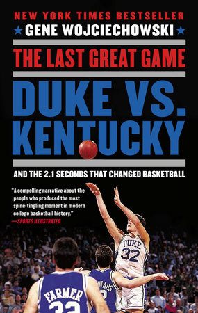 The Last Great Game by Gene Wojciechowski