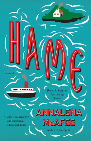 Hame by Annalena McAfee