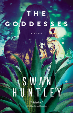 The Goddesses by Swan Huntley