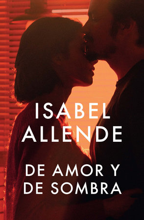 De amor y de sombra / Of Love and Shadows Book Cover Picture