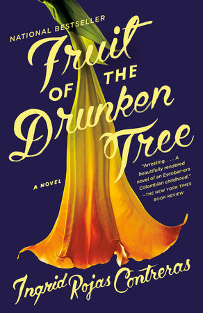 Fruit of the Drunken Tree by Ingrid Rojas Contreras